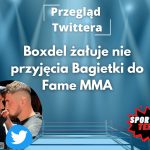 Boxdel żałuje nie przyjęcia Bagietki do Fame MMA
