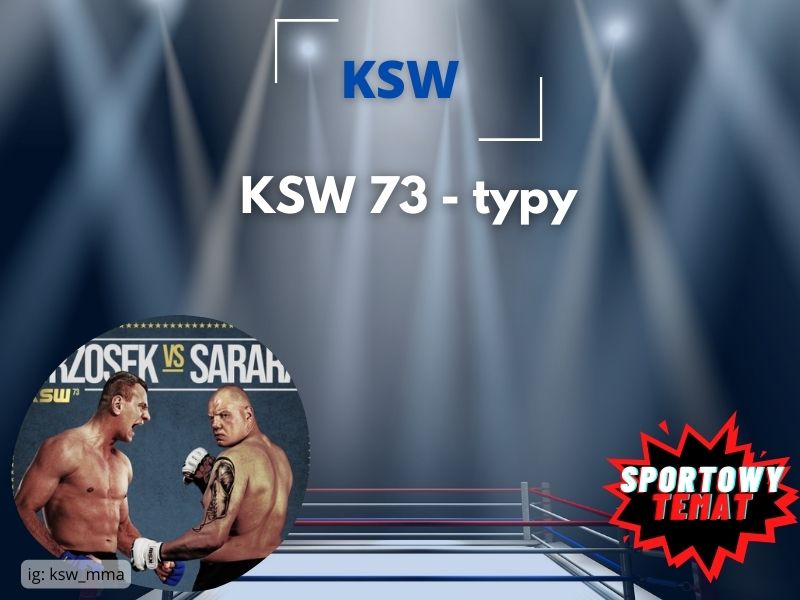 KSW 73 - typy