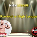 Karwat w High League