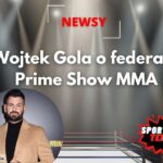 Wojtek Gola o federacji Prime Show MMA