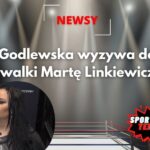 Godlewska wyzywa do walki Martę Linkiewicz