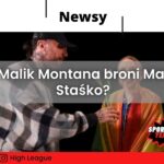 Malik Montana broni Mai Staśko