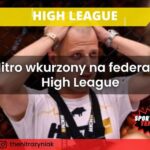Nitro wkurzony na federacje High League