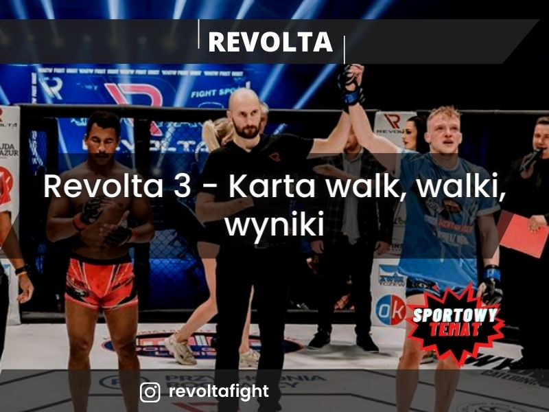 Revolta 3 - Karta walk, walki, wyniki