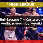 High League 7 – Karta walk, walki, zawodnicy, wyniki
