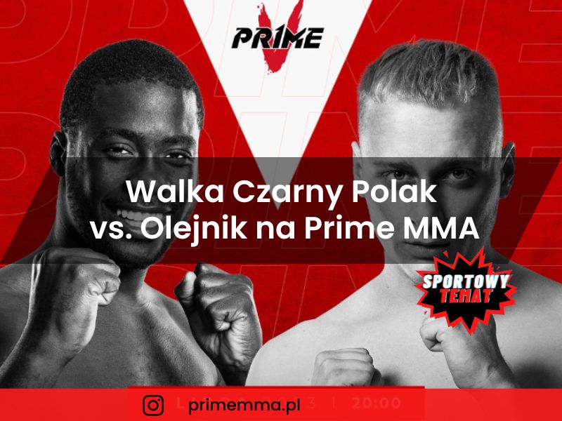 Walka Czarny Polak vs. Olejnik na Prime MMA