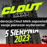 Federacja Clout MMA zapowiada swoje pierwsze wydarzenie!
