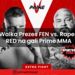 Walka Prezes FEN vs. Raper RED na gali Prime Show MMA