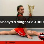 Sheeya o diagnozie ADHD - wyznanie zawodniczki Fame MMA