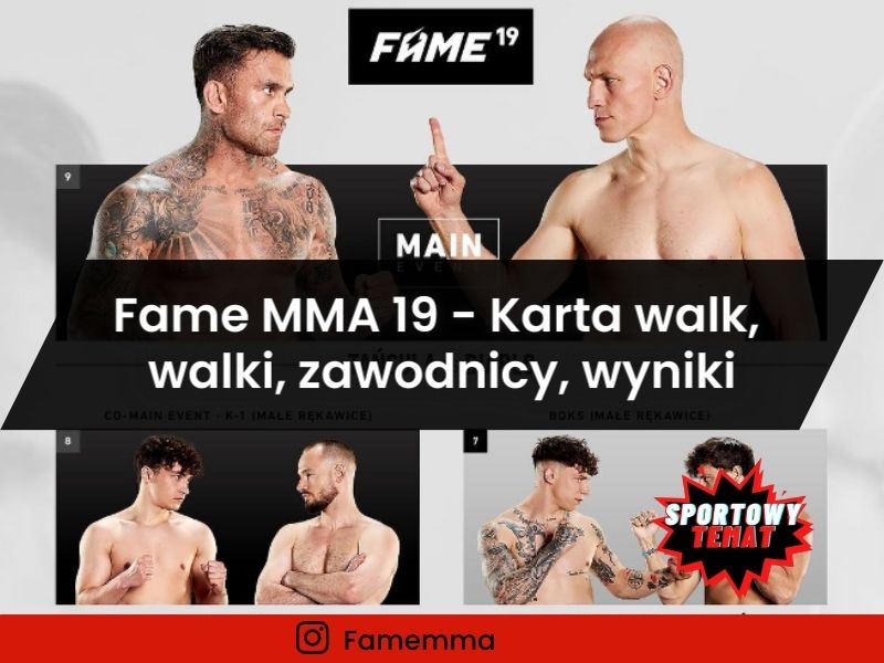 Fame MMA 19 - Karta walk, walki, zawodnicy, PPV, wyniki