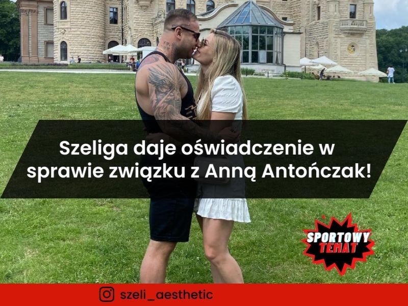 Szeliga daje oświadczenie w sprawie jego związku z Anną Antończak!