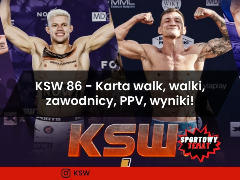 KSW 86 - Karta walk, walki, zawodnicy, PPV, wyniki!