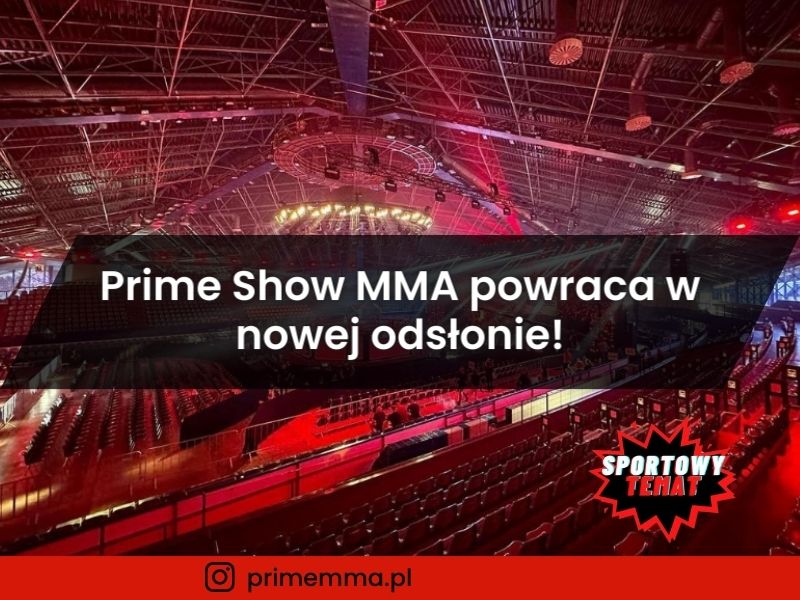 Prime MMA powraca w nowej odsłonie! - Prime Show MMA 6: PREMIUM!