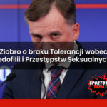 Zbigniew Ziobro o braku Tolerancji wobec Pedofilii i Przestępstw Seksualnych!