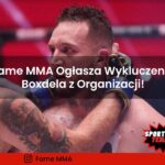 Federacja Fame MMA Ogłasza Wykluczenie Michała Barona z Działań Organizacji!