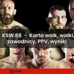 KSW 88 - Karta Walk, Walki, Zawodnicy, PPV, Wyniki