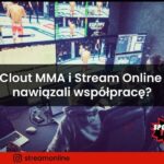 Clout MMA i Stream Online nawiązali współpracę?