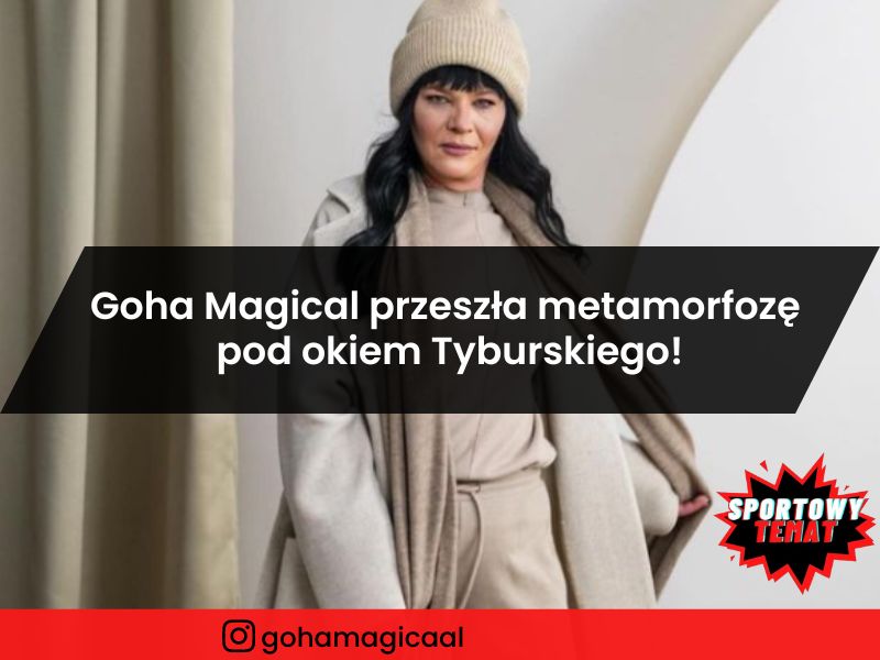 Małgorzata Magical przeszła metamorfozę - transformacja pod okiem Pawła Tyburskiego