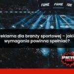 Reklama dla branży sportowej – jakie powinna spełniać wymagania?